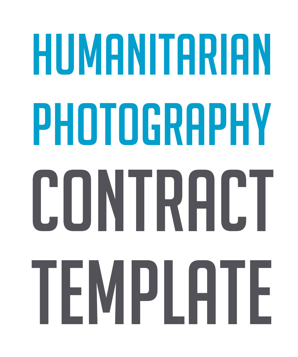 Announcing Our Humanitarian Photography Contract Template